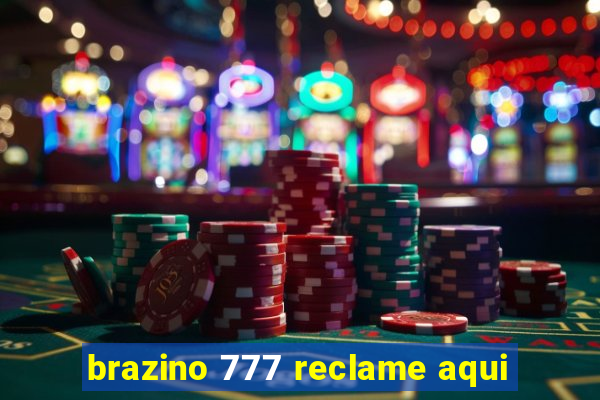 brazino 777 reclame aqui